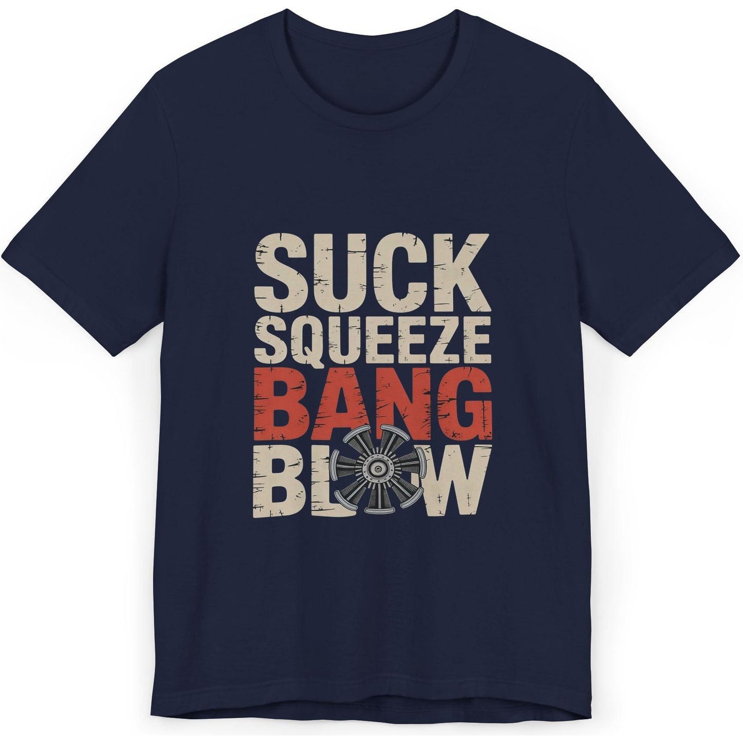 Suck Squeeze Bang Blow radial engine - aviation T-Shirt