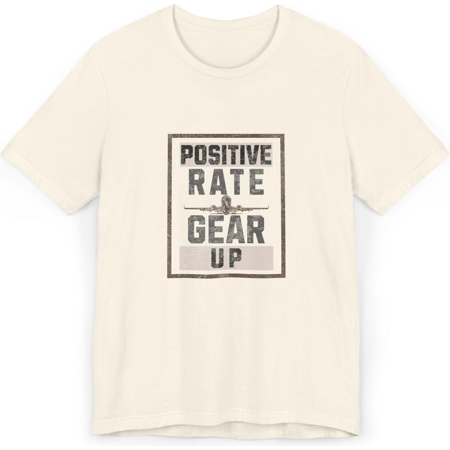 Positive Rate, Gear Up - aviation fan's T-Shirt