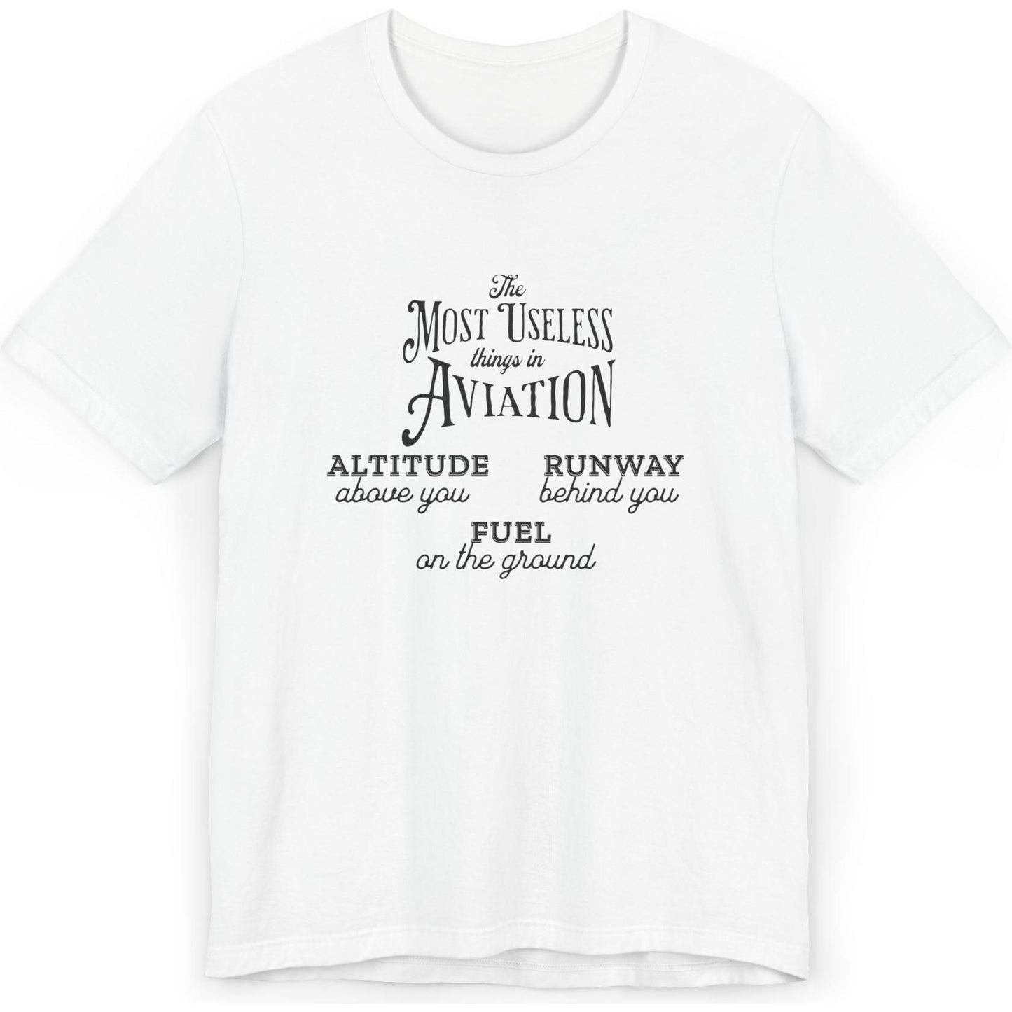 The Most Useless Things In Aviation - pilot's T-Shirt