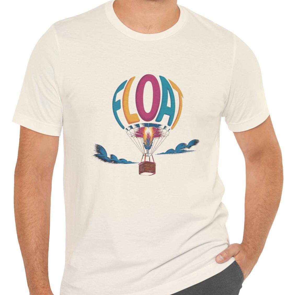 Float - hot air balloon pilot's unisex T-Shirt
