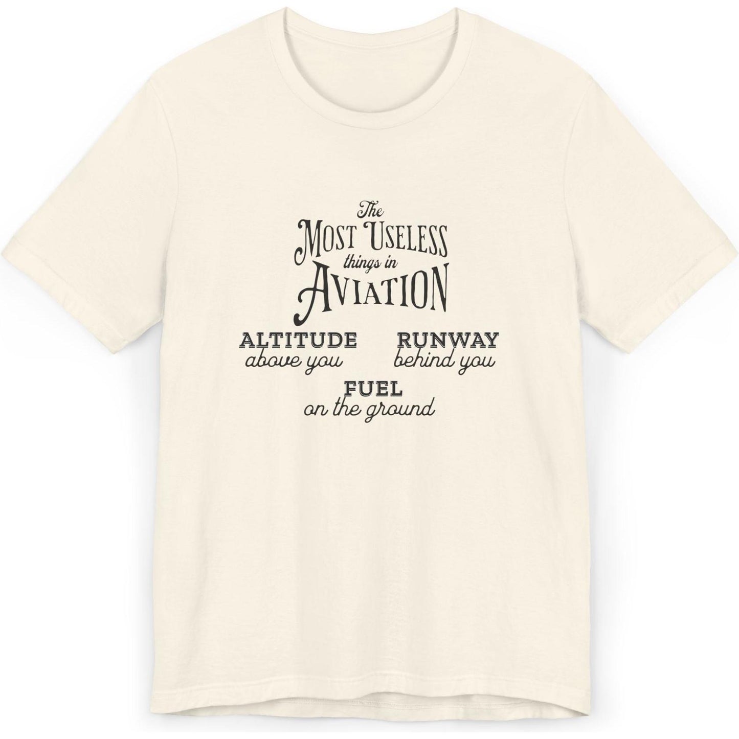 The Most Useless Things In Aviation - pilot's T-Shirt