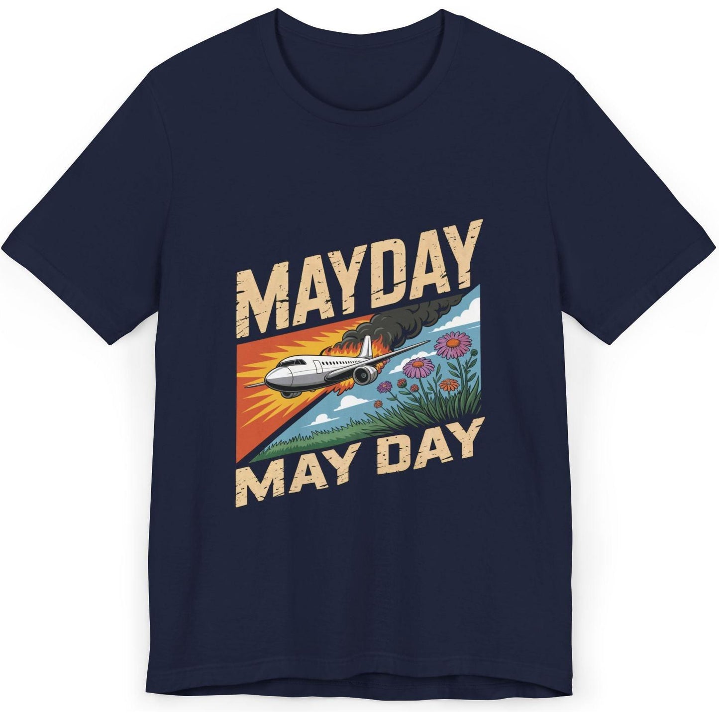 Mayday or May Day - aviation T-Shirt