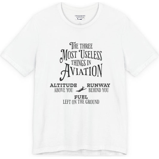 The Most Useless Things In Aviation - pilot's T-Shirt