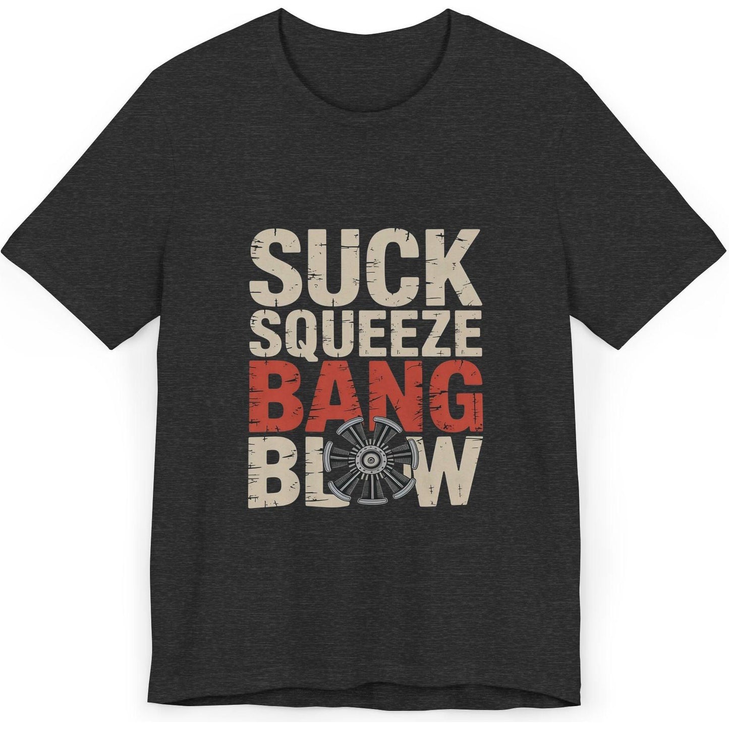 Suck Squeeze Bang Blow radial engine - aviation T-Shirt
