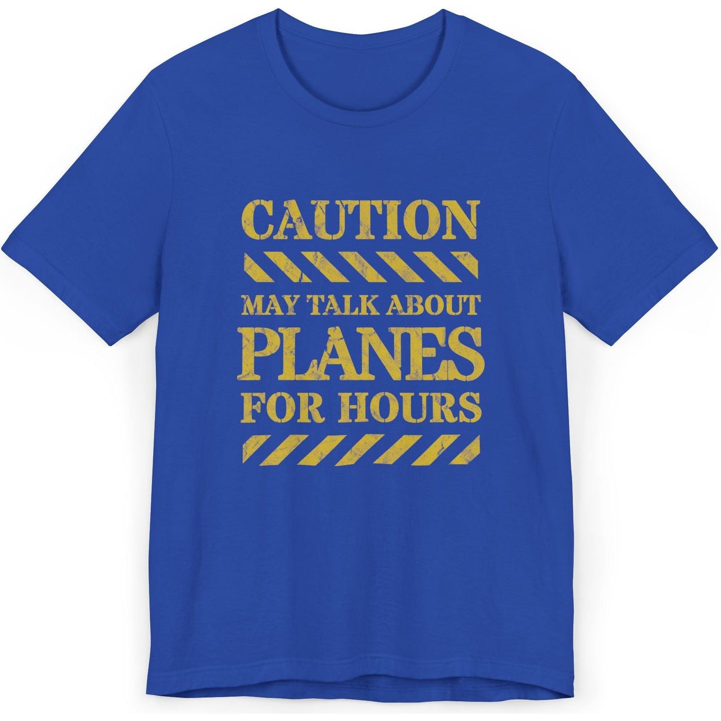 Caution, May Talk About Planes For Hours - aviation fan's T-Shirt
