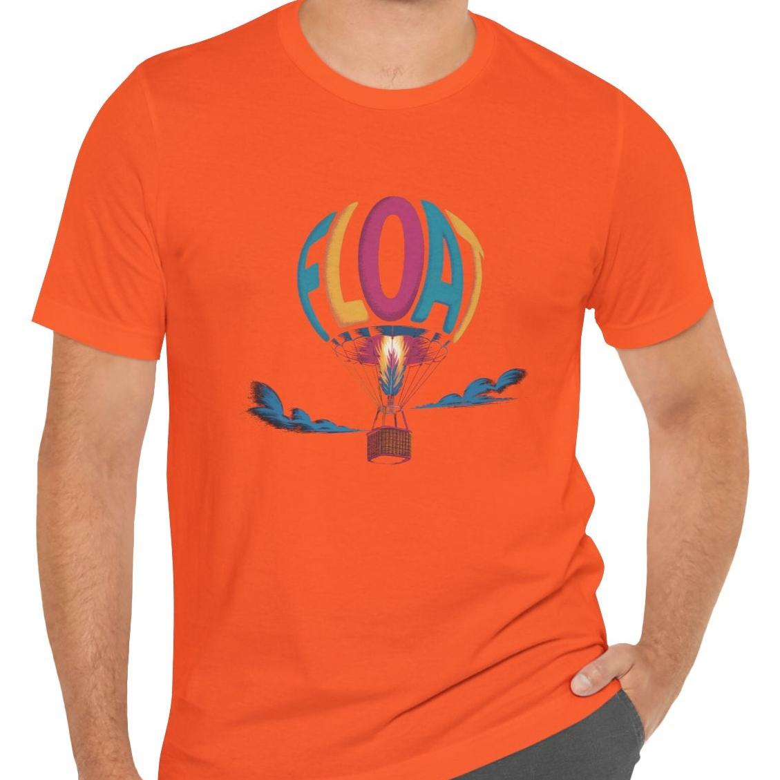 Float - hot air balloon pilot's unisex T-Shirt