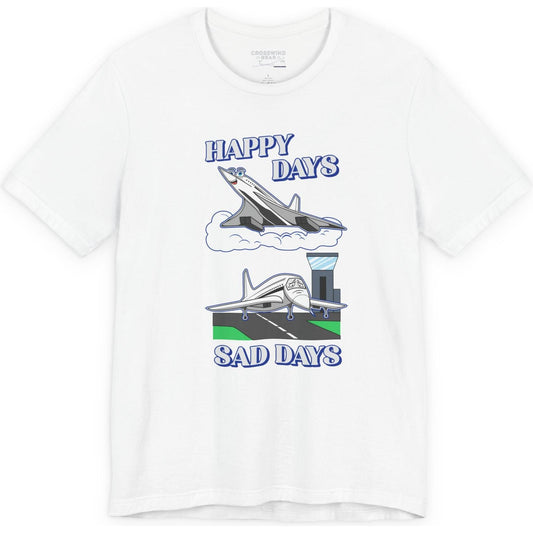 Happy Days / Sad Days — Retro Droop-Nose Airliner Cartoon T-Shirt