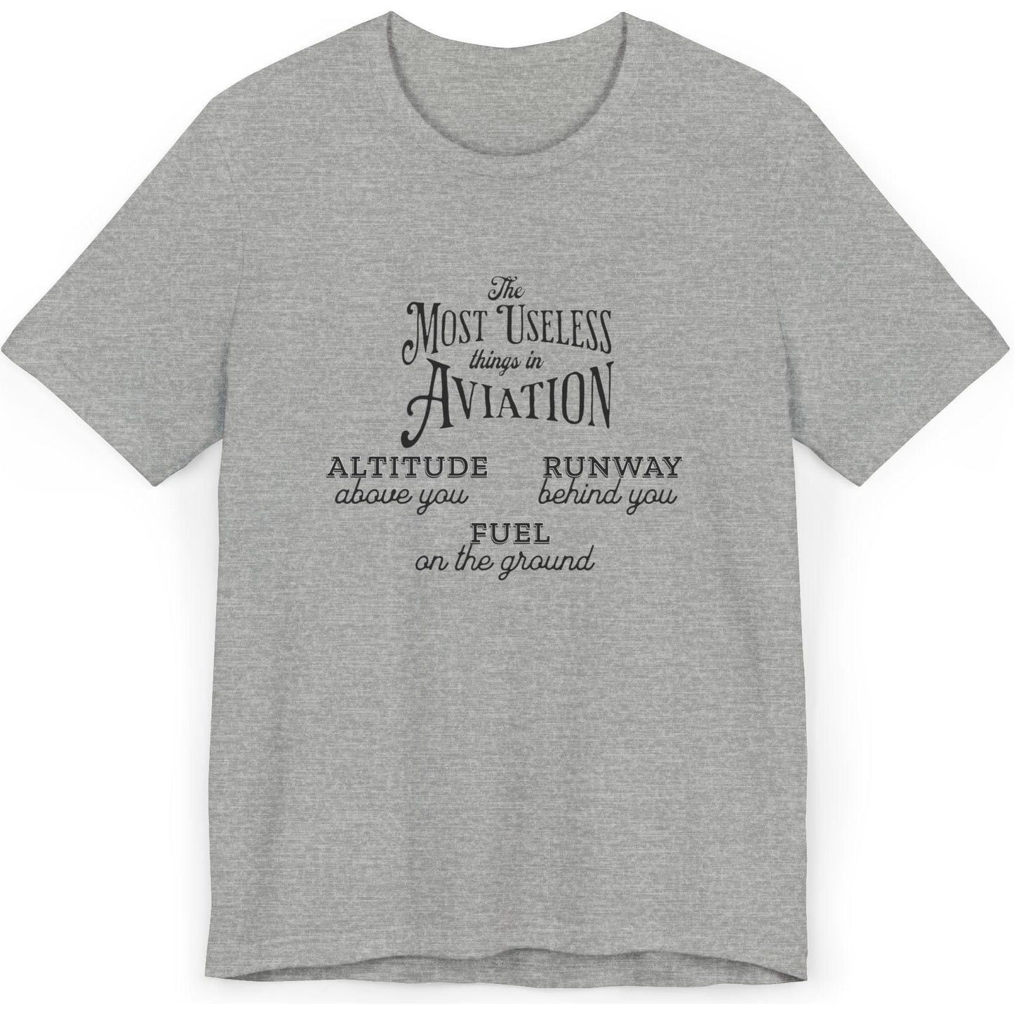 The Most Useless Things In Aviation - pilot's T-Shirt