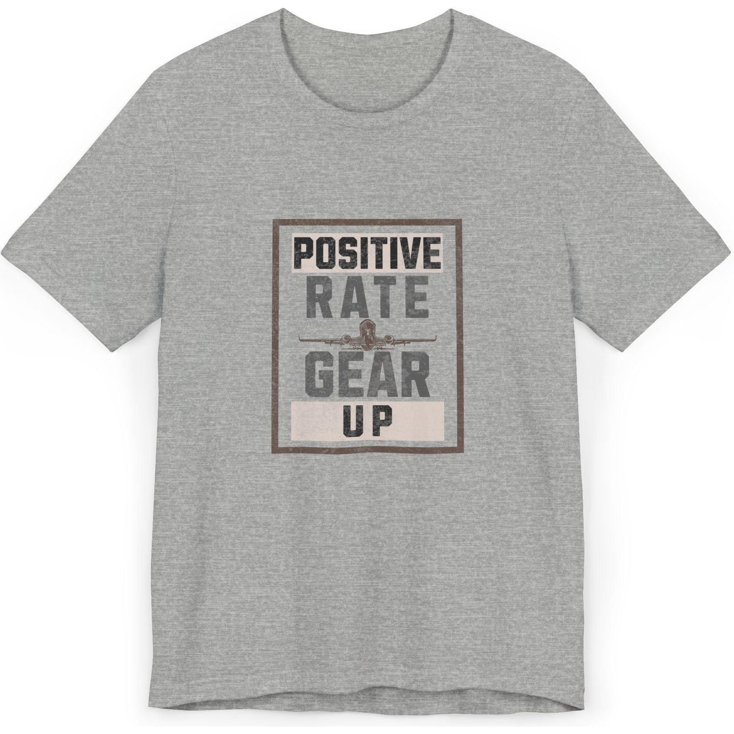 Positive Rate, Gear Up - aviation fan's T-Shirt