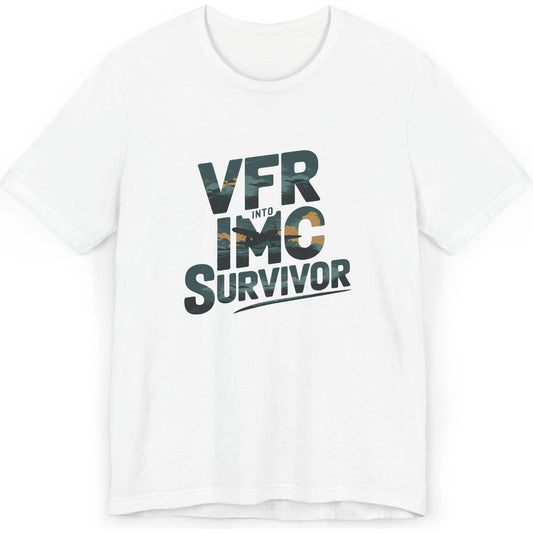 VFR into IMC survivor - pilot's T-Shirt