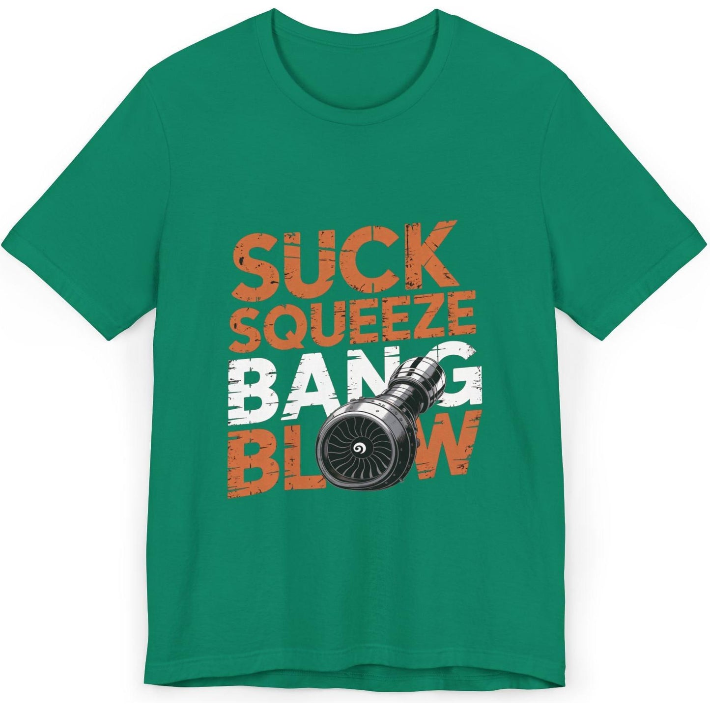 Suck Squeeze Bang Blow jet engine - aviation T-Shirt