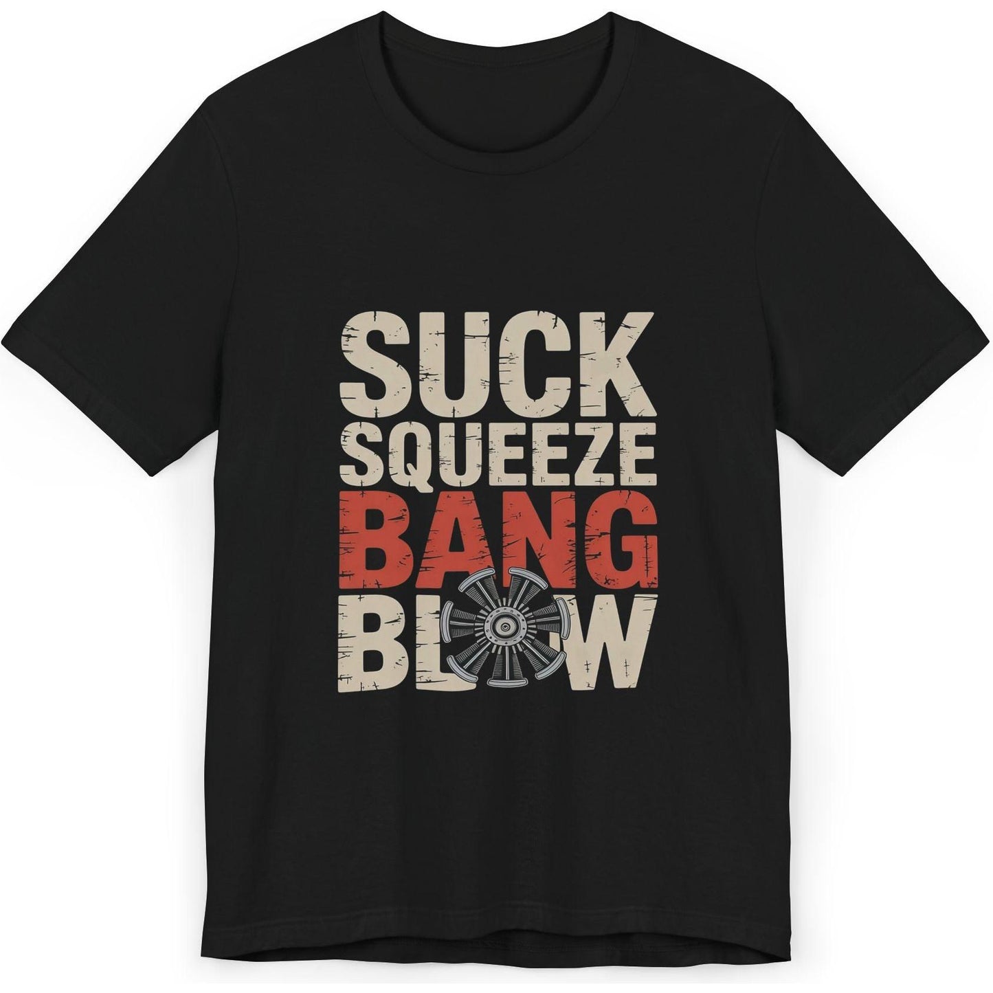 Suck Squeeze Bang Blow radial engine - aviation T-Shirt