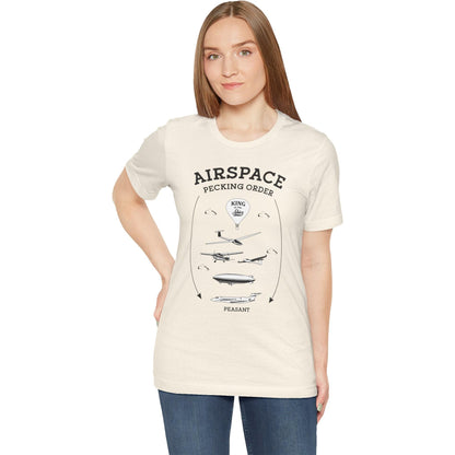 Airspace Pecking Order – Funny Pilot T-Shirt