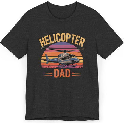 Helicopter Dad - dad pilot's T-Shirt