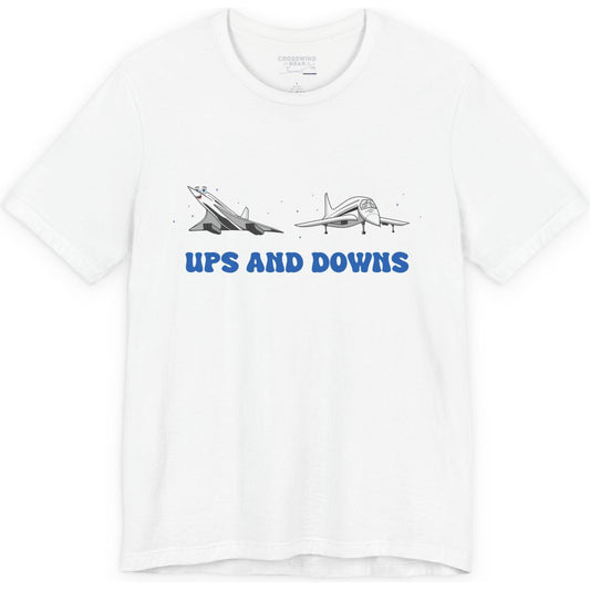Ups and Downs — Funny Supersonic Jet Cartoon Aviation T-Shirt