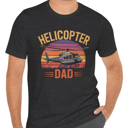 Helicopter Dad - dad pilot's T-Shirt