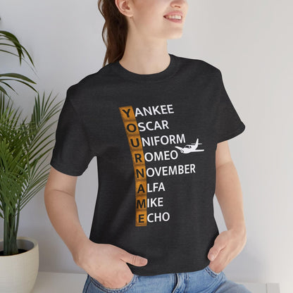 Your Name in NATO Phonetic Alphabet — Personalized Aviation T-Shirt