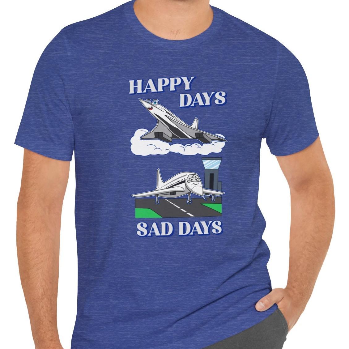 Happy Days / Sad Days — Retro Droop-Nose Airliner Cartoon T-Shirt