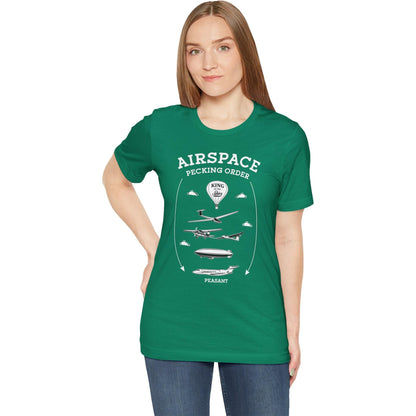 Airspace Pecking Order – Funny Pilot T-Shirt