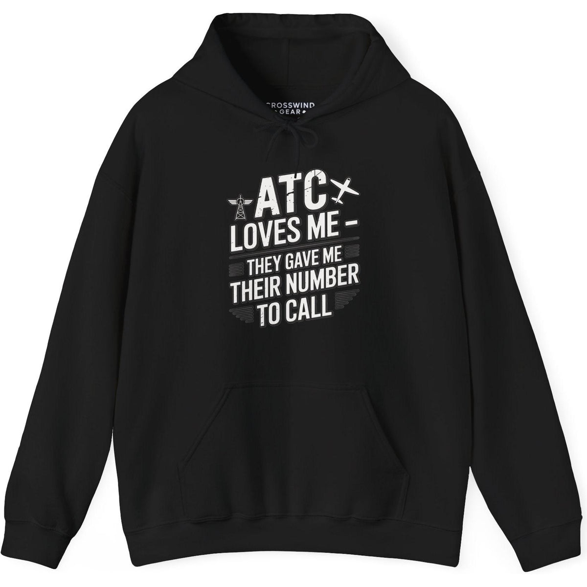 ATC Loves Me - They Gave Me Their Number to Call - pilot's hoodie