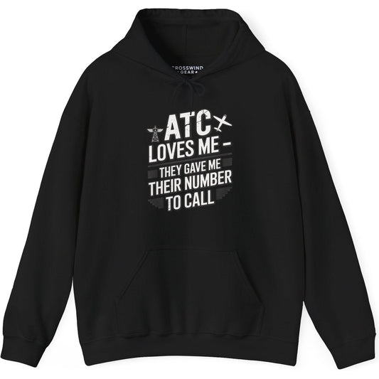 ATC Loves Me - They Gave Me Their Number to Call - pilot's hoodie