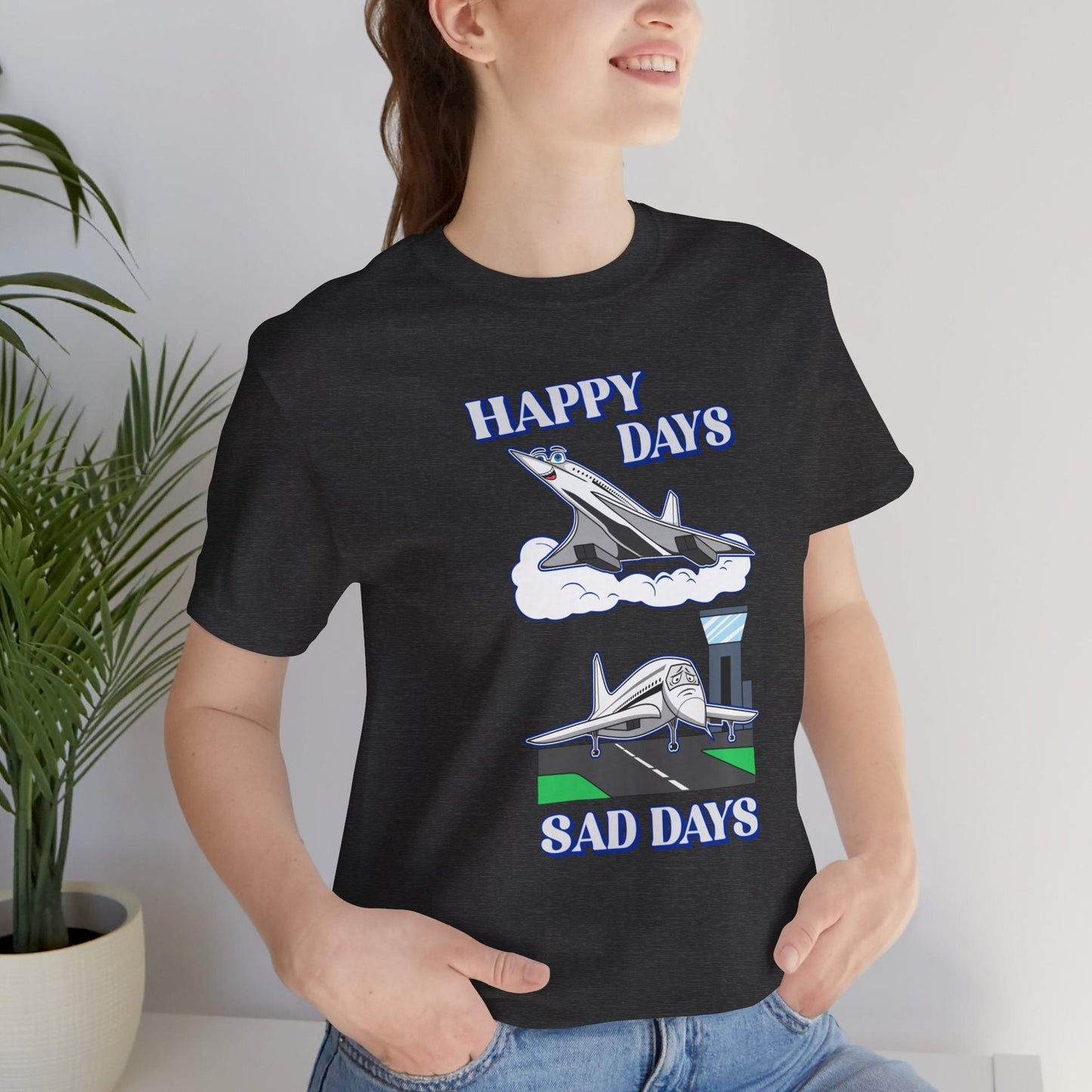 Happy Days / Sad Days — Retro Droop-Nose Airliner Cartoon T-Shirt