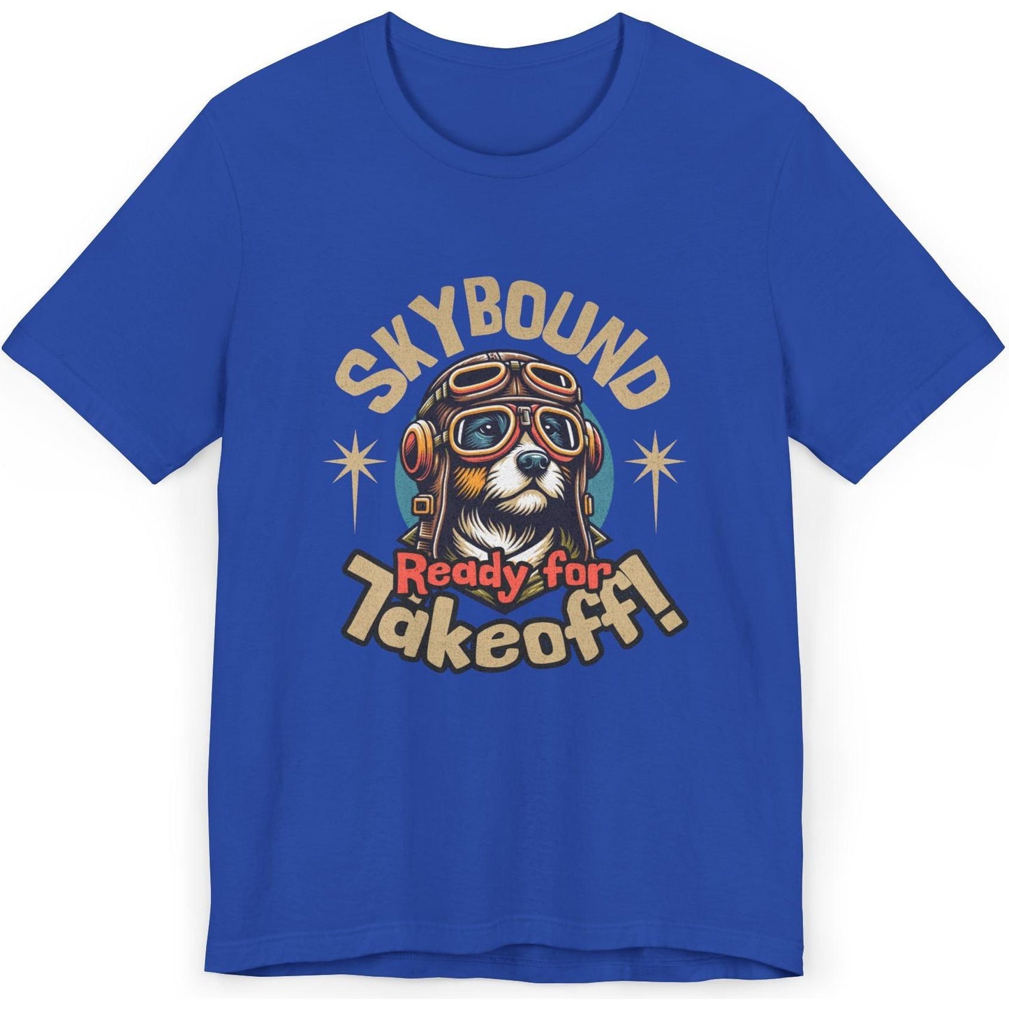 Skybound Pup, Ready For Takeoff - pilot's T-Shirt