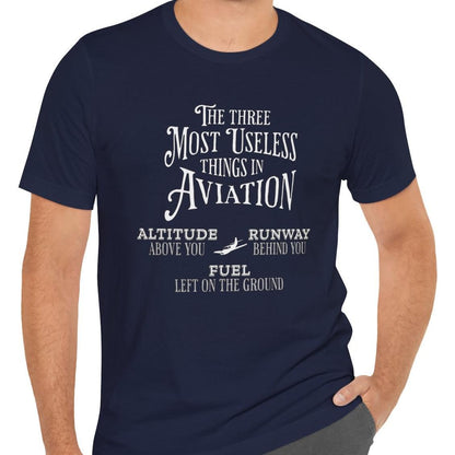 The Most Useless Things In Aviation - pilot's T-Shirt