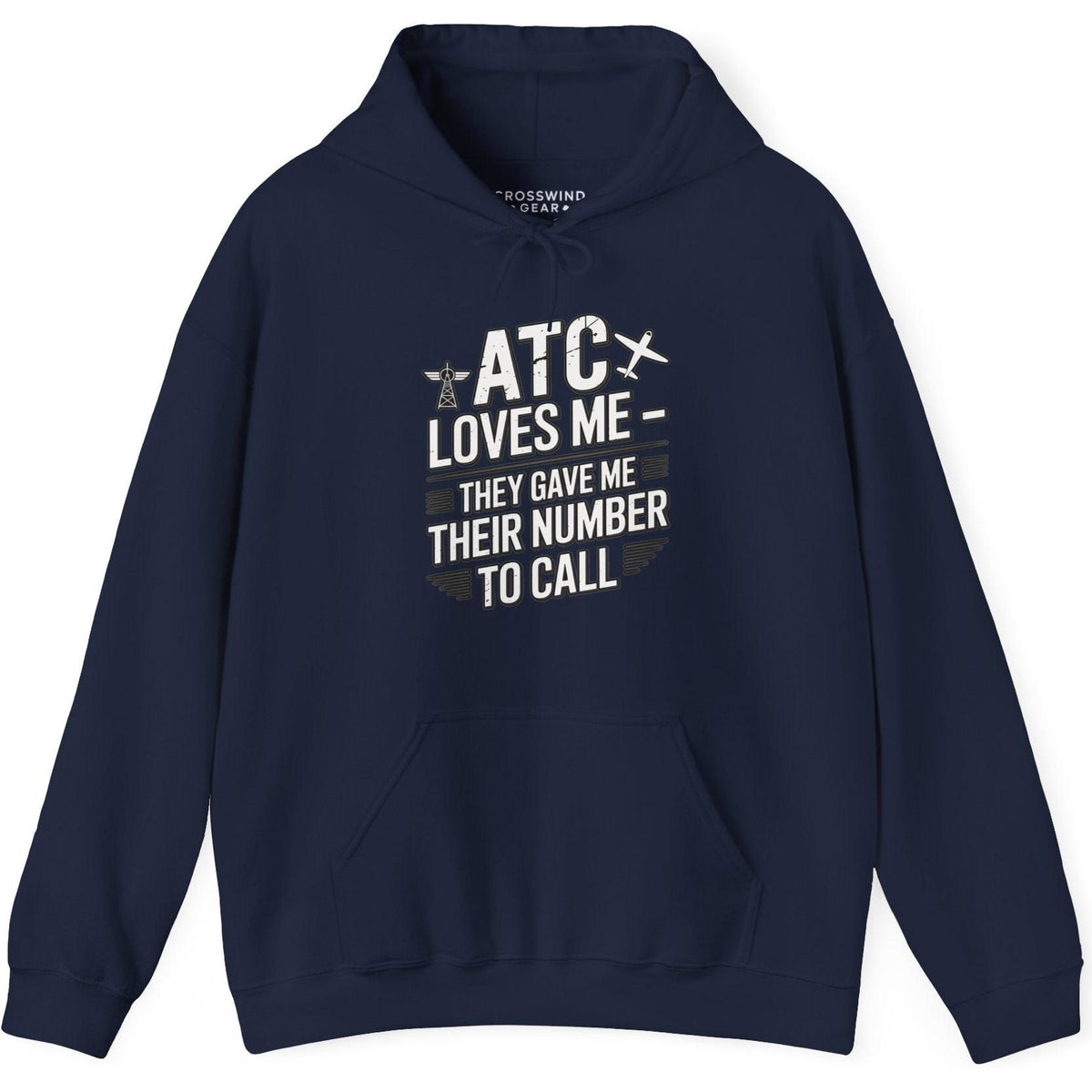 ATC Loves Me - They Gave Me Their Number to Call - pilot's hoodie