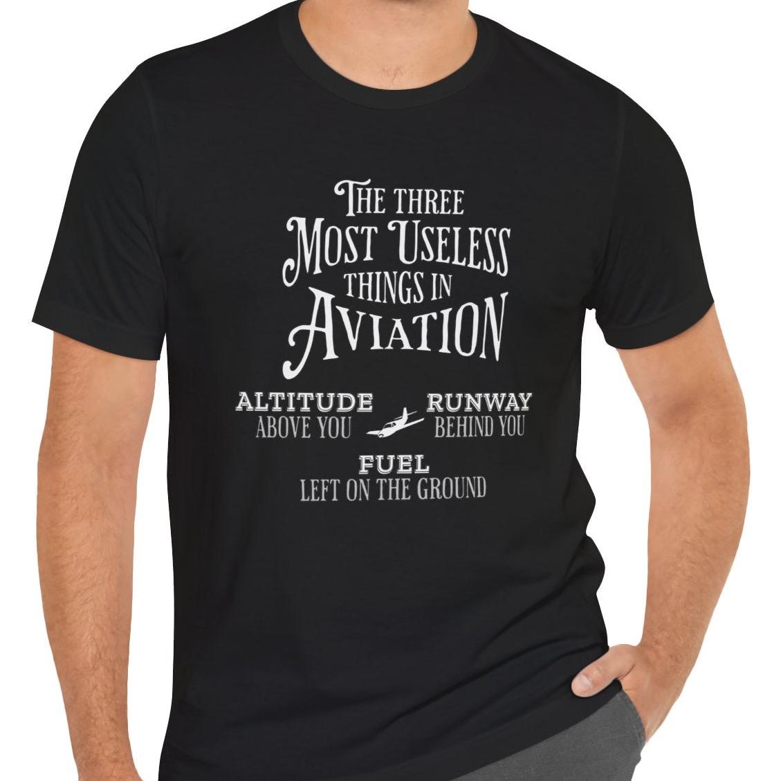 The Most Useless Things In Aviation - pilot's T-Shirt
