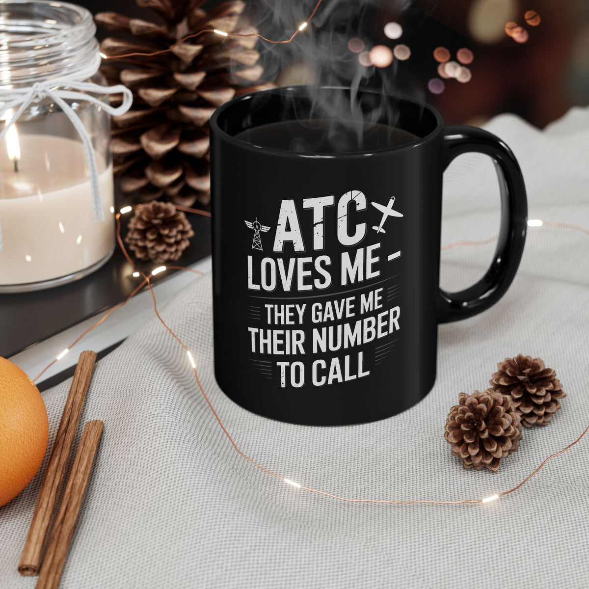 ATC Loves Me - They Gave Me Their Number to Call - pilot's coffee mug
