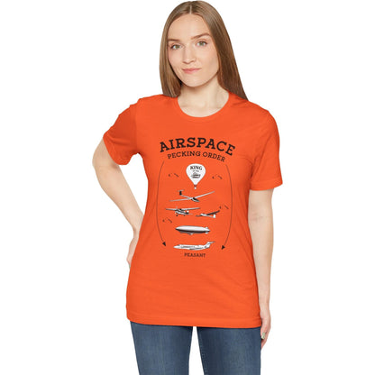 Airspace Pecking Order – Funny Pilot T-Shirt