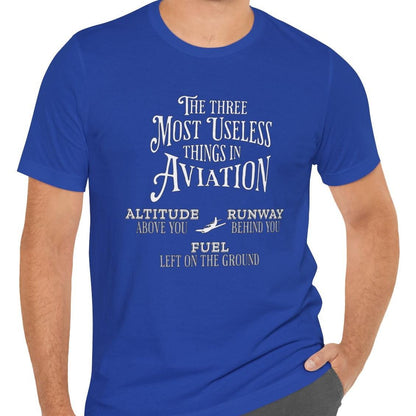 The Most Useless Things In Aviation - pilot's T-Shirt