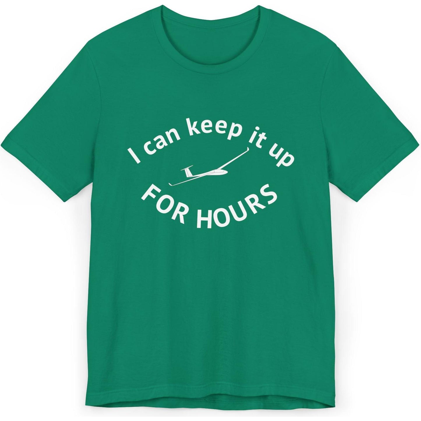 I can keep it up for hours - glider pilot's T-Shirt