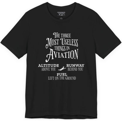 The Most Useless Things In Aviation - pilot's T-Shirt
