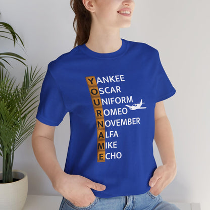 Your Name in NATO Phonetic Alphabet — Personalized Aviation T-Shirt