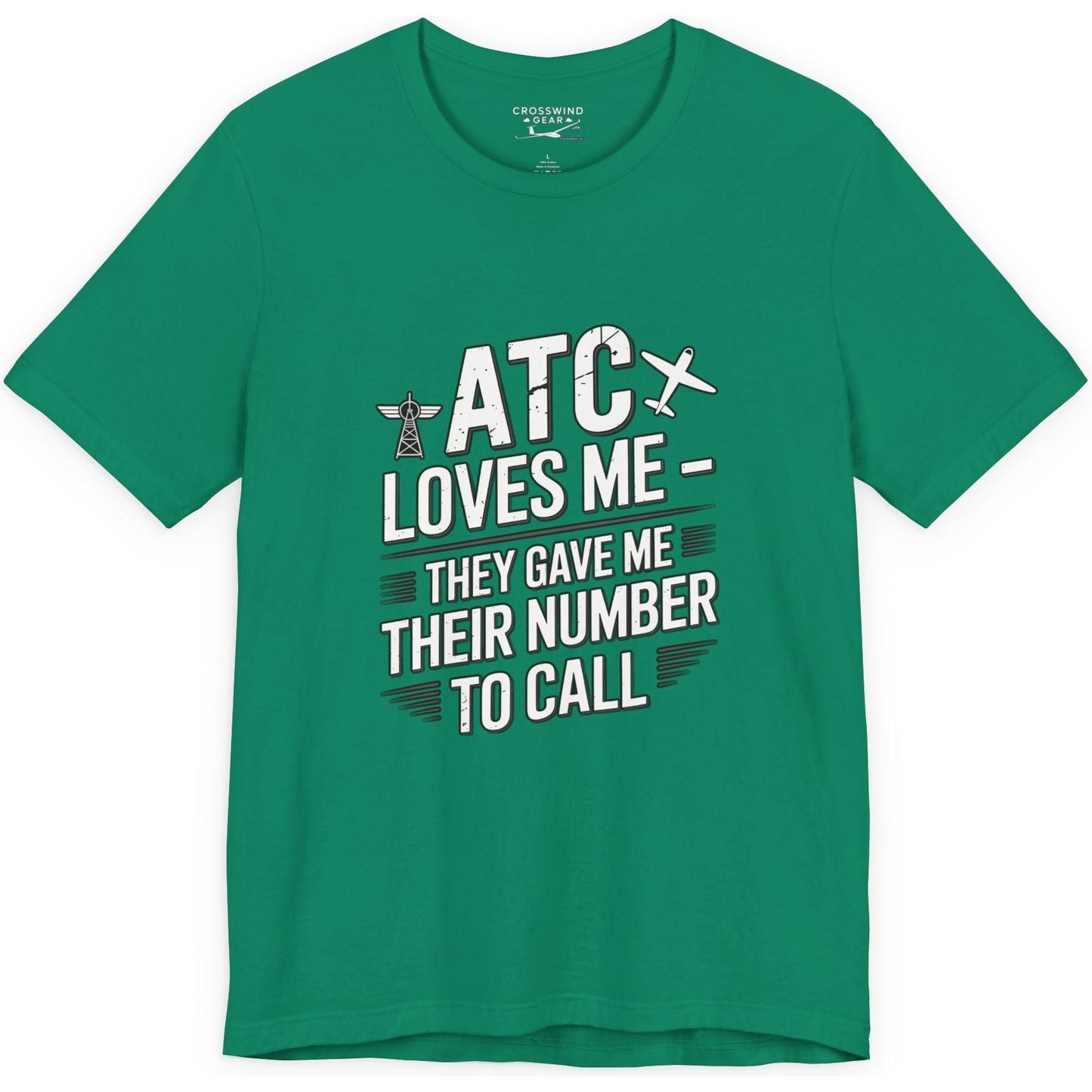 ATC Loves Me - They Gave Me Their Number to Call - pilot's T-Shirt