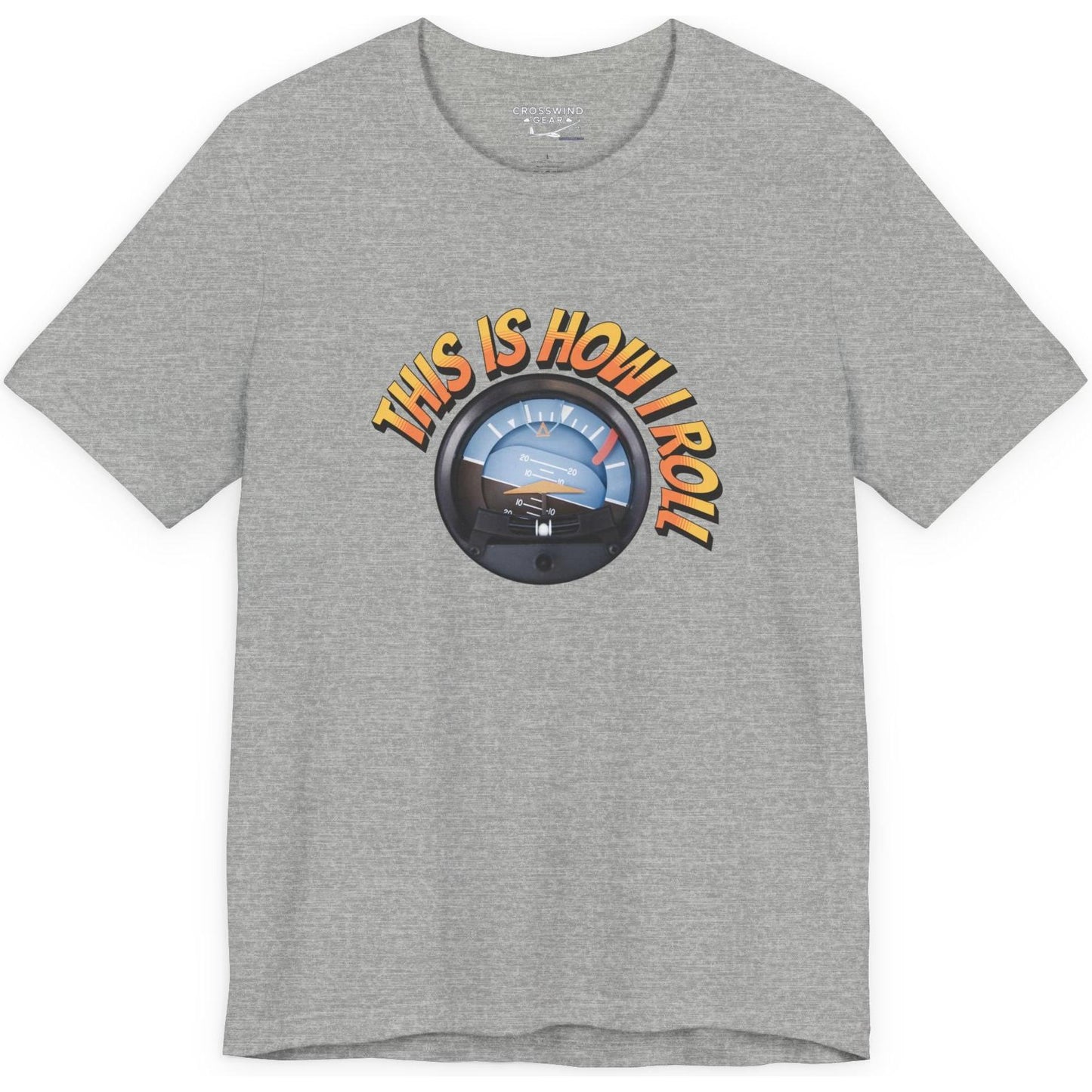 This Is How I Roll - pilot's T-Shirt